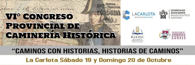 Sexto Congreso Provincial de Caminería Histórica en La Carlota