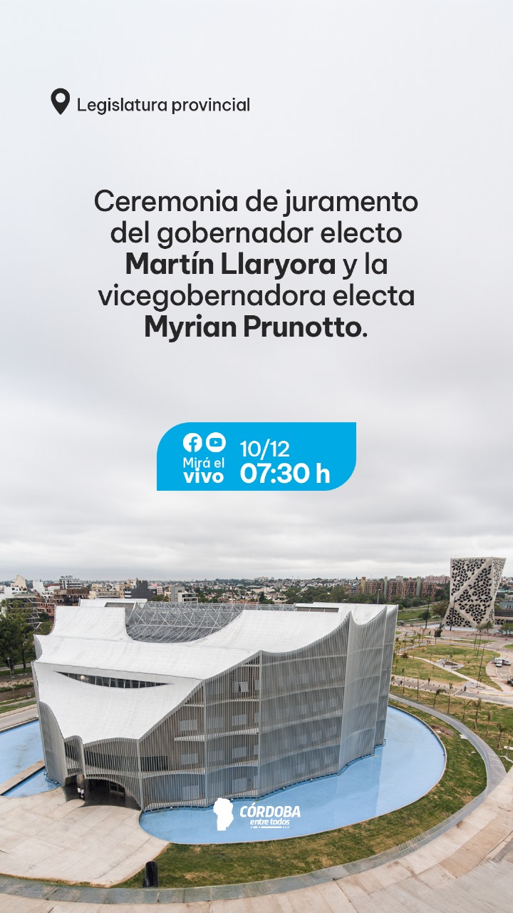 Este domingo 10 de diciembre desde las 07.30 horas, mirá en vivo la transmisión ceremonia de juramento del gobernador electo, Martín Llaryora, y de la vicegobernadora electa, Myrian Prunotto, que tendrá lugar en la Legislatura provincial.